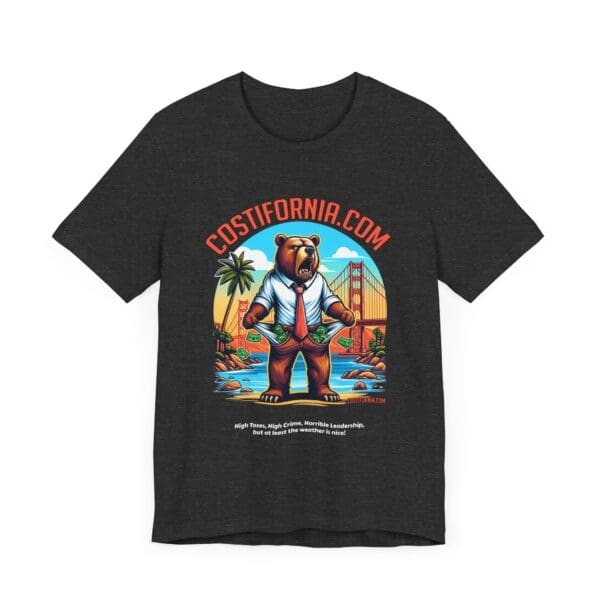 Costifornia Unisex Tee - Expensive California Living Shirt - Image 23