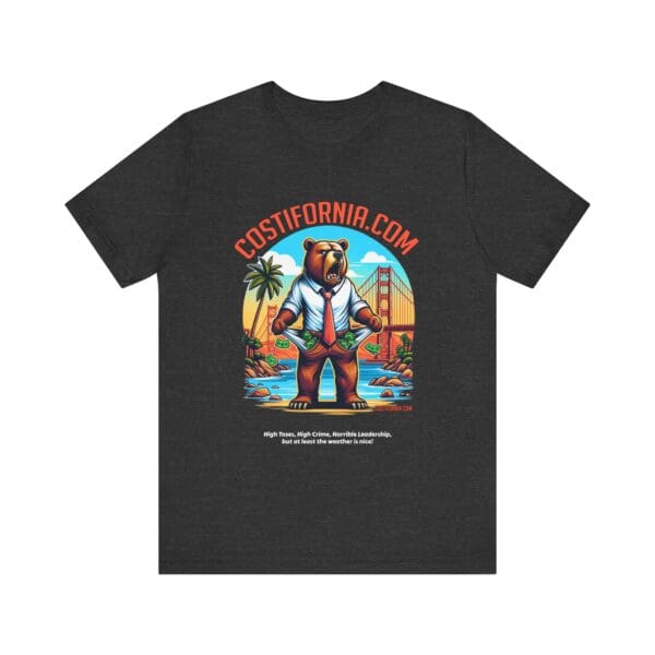 Costifornia Unisex Tee - Expensive California Living Shirt - Image 21