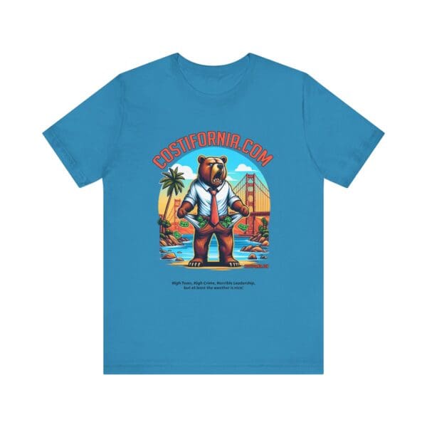 Costifornia Unisex Tee - Expensive California Living Shirt - Image 13