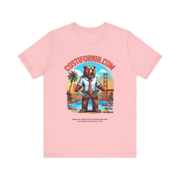 Costifornia Unisex Tee - Expensive California Living Shirt - Image 29
